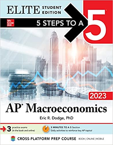 5 Steps to a 5: AP Macroeconomics 2023 Elite Student Edition - MPHOnline.com