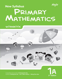 NEW SYLLABUS PRIMARY MATHEMATICS 1A WORKBOOK 2ND ED