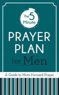 THE 5-MINUTE PRAYER PLAN FOR MEN