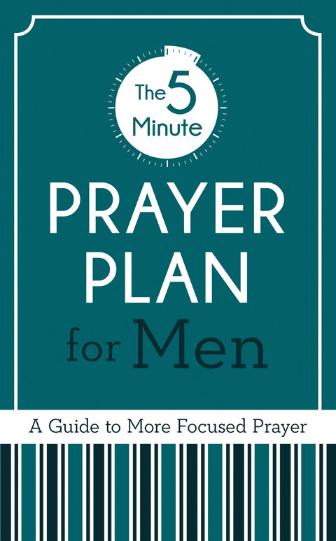 THE 5-MINUTE PRAYER PLAN FOR MEN