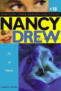 NANCY DREW GIRL DETECTIVE 18:PIT OF VIPERS