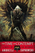 THE TIME OF CONTEMPT (WITCHER #2)