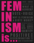 Feminism Is...