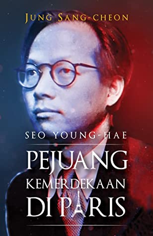 Seo Young-Hae: Pejuang Kemerdekaan Di Paris - MPHOnline.com