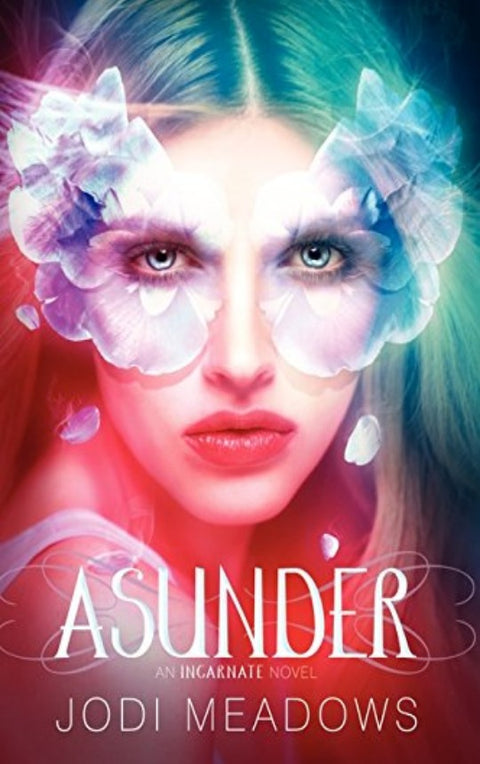 Asunder (Incarnate Novel)