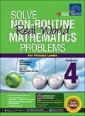 SOLVE NON-ROUTINE REAL WORLD MATHEMATICS PROBLEMS WORKBOOK 4