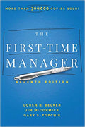 The First-Time Manager: Seventh Edition