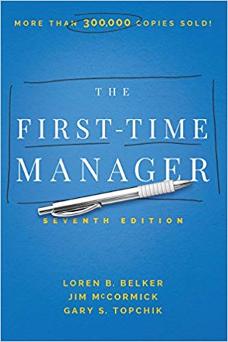 The First-Time Manager: Seventh Edition