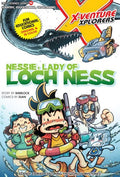 X-VENTURE: Nessie, Lady Of Loch Ness (X-VENTURE Lost Legends Series)