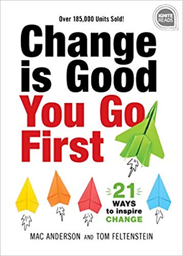Change is Good... You Go First