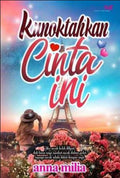 KUNOKTAHKAN CINTA INI