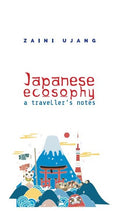 JAPANESE ECOSOPHY: A TRAVELLER`S NOTE