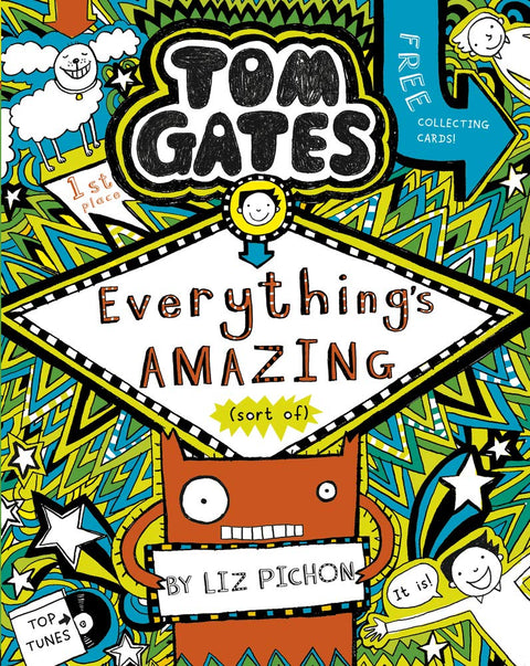 Tom Gates 03: Everything's Amazing (sort of)
