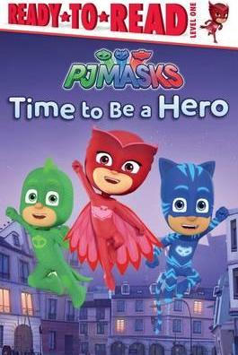 Time to Be a Hero (PJ Masks)