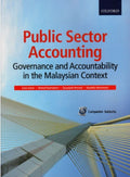 Public Sector Accounting: Governance and Accountability in the Malaysian Context