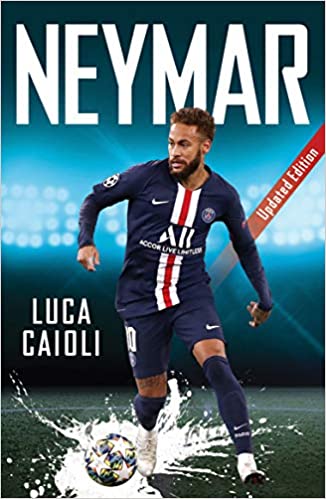 Neymar: 2021 Updated Edition