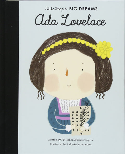 Little People, BIG DREAMS : Ada Lovelace
