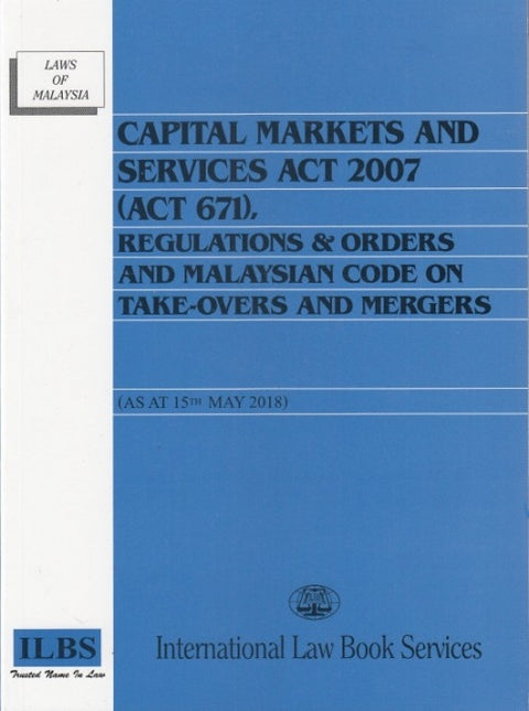 CAPITAL MARKETS AND SERVICES ACT 2007 (ACT 671)
