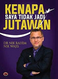 Kenapa Saya Tidak Jadi Jutawan