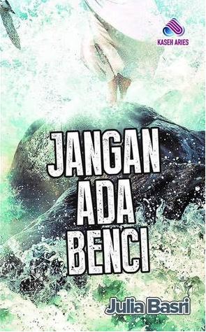 Jangan Ada Benci