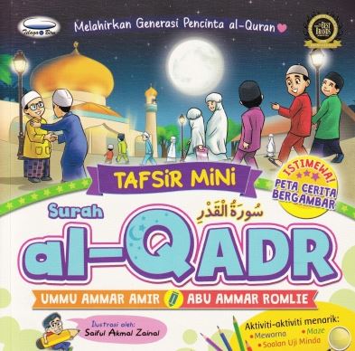 TAFSIR MINI SURAH AL-QADR