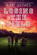 LOSING THE FIELD (FIELD PARTY #4)