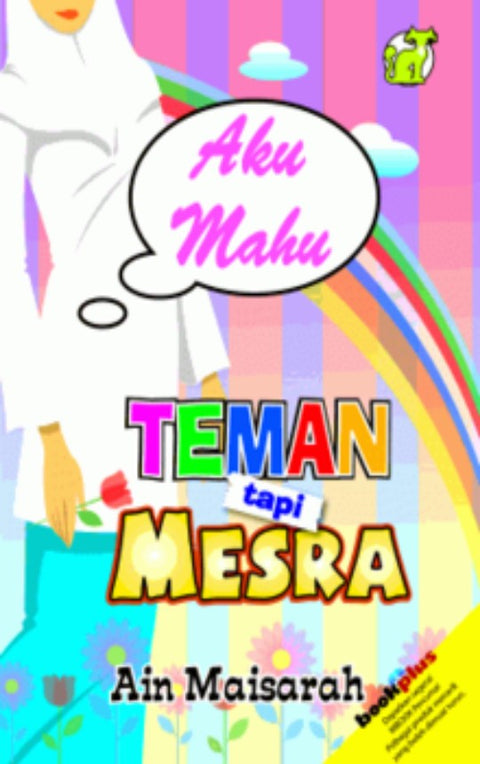 Aku Mahu Teman Tapi Mesra