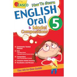 Primary 5 How To Score English Oral & Model Compositions