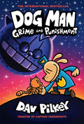 DOG MAN #9: GRIME AND PUNISHMENT (HB)