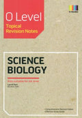 O LEVEL TOPICAL REVISION NOTES SCIENCE BIOLOGY 2018