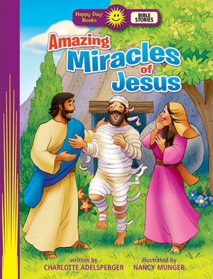 Amazing Miracles Of Jesus