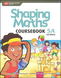 SHAPING MATHS COURSEBOOK 5A 3RD EDITION