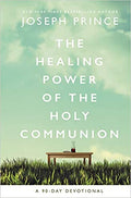 The Healing Power of the Holy Communion