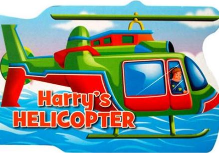 Harry's Helicopter ( Board Book )