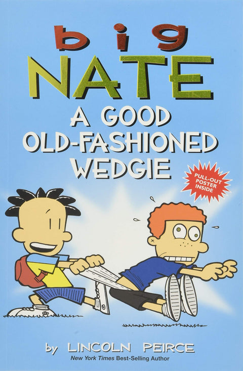 BIG NATE #15: A GOOD OLD-FASHIONED WEDGIE