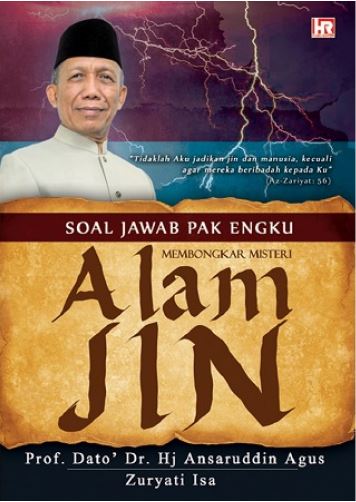 Soal Jawab Pak Engku: Membongkar Misteri Alam Jin