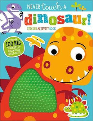 Never Touch a Dinosaur Sticker Activity Book