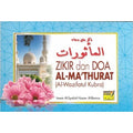 ZIKIR DAN DOA AL-MA`THURAT (AL-WAZIFATUL KUBRA)