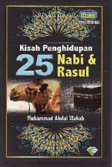 Kisah Penghidupan 25 Nabi dan Rasul