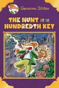 GERONIMO STILTON ANNIVERSARY SE #4: THE HUNT FOR THE HUNDRED