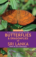 A Naturalist's Guide to the Butterflies of Sri Lanka (2nd edition)