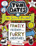 Tom Gates 12: Family, Friends and Furry Creatures