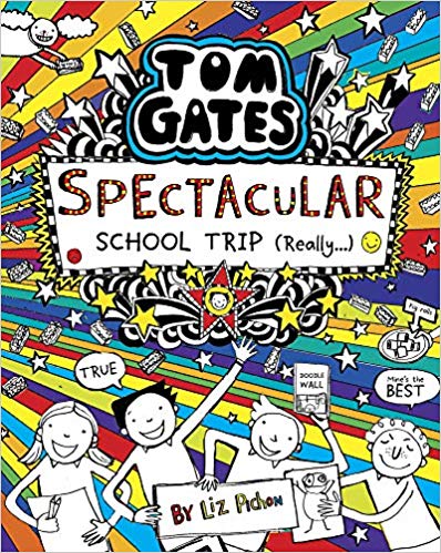 Tom Gates: Spectacular School Trip