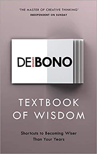 De Bono: Textbook of Wisdom