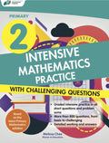 PRIMARY 2 INTENSIVE MATHEMATICS PRACTICE WITH CHALLENGING QU