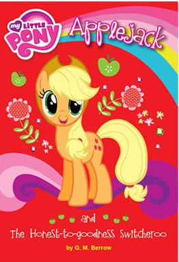 Applejack And The Honest To Goodness Switcheroo