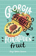 Georgia Peaches And Other Forbidden Fruit