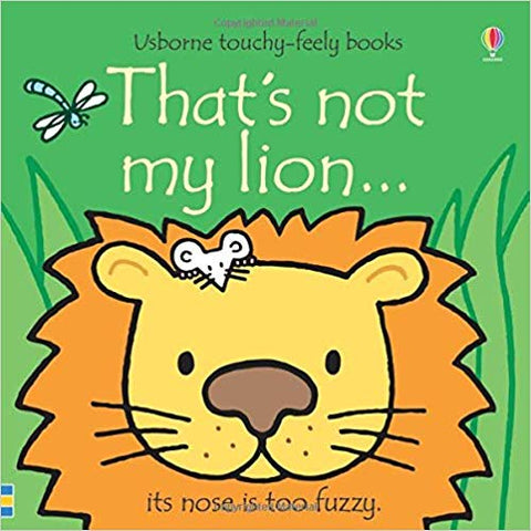 That's not my lion... (USBORNE TOUCHY-FEELY BOOKS)