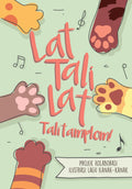 Lat Tali Lat Talitamplom!: Projek Kolaborasi Ilustrasi Lagu Kanak-Kanak