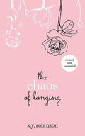 The Chaos Of Longing